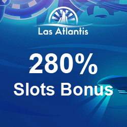 Las Atlantis 280% Slots Bonus up to 14000$